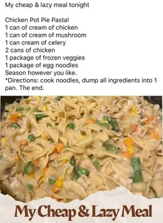 the recipe for chicken and lazy noodles is shown