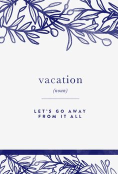 LET'S GO AWAY FROM IT ALL Back To Nature, Corporate Design, Visual Design, Travel Quotes, Editorial Design, The Words, Just Go, Typography Design, Quotes To Live By