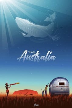 an advertisement for the travel australia campaign, featuring two people standing in front of a whale