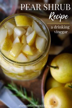 pear shrub recipe in a mason jar with ice