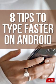 Want to learn how to type faster or more accurately on your Android phone? Here are some top tips for better mobile typing. Type Faster, Best Mobile, Top Tips, Boss Babe, To Learn