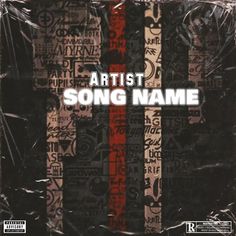 the album cover for artist song name