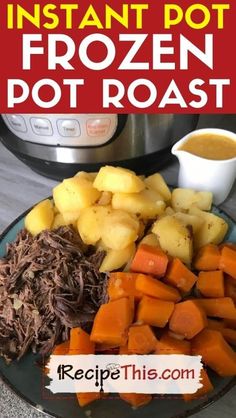 the instant pot frozen pot roast is ready to be eaten