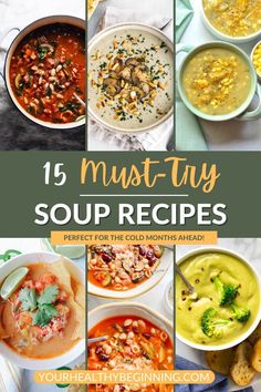 15 must try soup recipes that are perfect for the cold months and even during winter