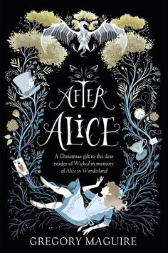 the book cover for after alice