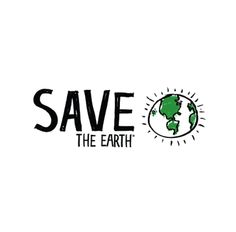 save the earth sticker on a white background with green and black lettering that says save the