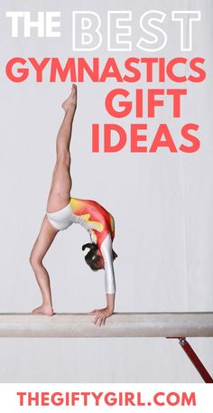 the best gymnastics gift ideas for girls and boys in their own handstand position