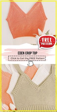 two knitted sweaters with text that reads, free pattern eden crop top click to get the free pattern