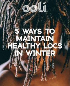 Winterize Your Locs Healthy Locs, The Big Chill, Big Chill, What To Use, Scalp Care, Nourishing Hair, 5 Ways, Locs, Shed