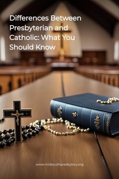 a bible and rosary on a table with the words differences between presbyian and catholic what you should know