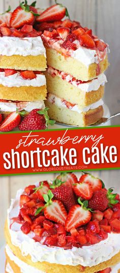 strawberry shortcake cake with whipped cream and fresh strawberries on top is shown in the foreground