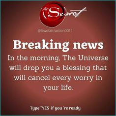 a red background with the words breaking news in the morning, the universe will drop you a blessing that will change every worry in your life