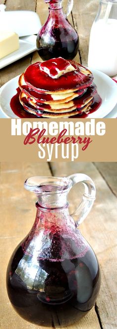 pancakes and syrup are sitting on a table with the words homemade syrup in front of them