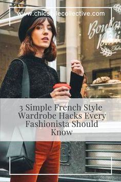 French Style Wardrobe Hacks French Outfit Winter, French Style Wardrobe, Simple French Style, Wardrobe Hacks, French Chic Style, Comfortable Work Clothes, French Chic Fashion, Expensive Fashion, Travel Chic