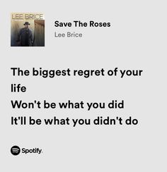 a quote from lee brice about the biggest regret of your life