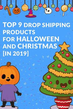 the top 9 drop shipping products for halloween and christmas