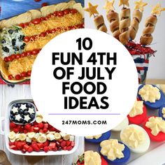 patriotic food and desserts with the words fun 4th of july food ideas on them