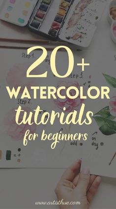 the words 20 + watercolor tutors for beginners