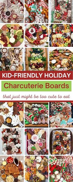 a collage of pictures with different types of food and words that read, kid - friendly holiday charlotte boards