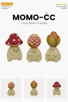 an advertisement for momo - c's little blob friends, featuring three mushrooms