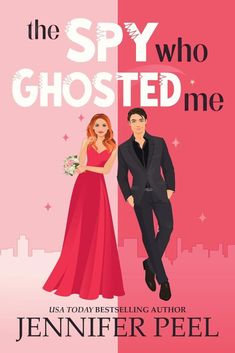 the spy who ghosted me by jennifer peell is shown in front of a pink background