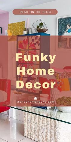 the words funky home decor are in front of an image of a living room with pink walls