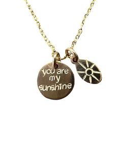 Hand stamped 14k yellow gold fill charm necklace featuring the words, "You are my sunshine" with added tiny sun charm. Sun Jewelry, Happiness Quote, Sunshine Necklace, Necklace Quotes, Sun Charm, Necklace For Mom, Jewelry Personalized, You Are, My Sunshine