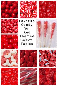 many different types of candies are shown in this collage with the words, favorite candy for red themed sweet tables