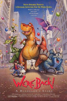 the movie poster for we're back, featuring dinosaurs and children in front of buildings