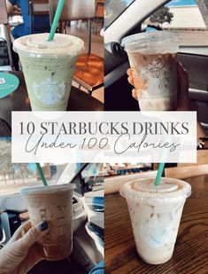 starbucks drinks with the title 10 starbucks drinks under 100 calories in front of them