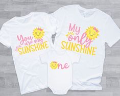 two shirts with the words you are my sunshine and me on them