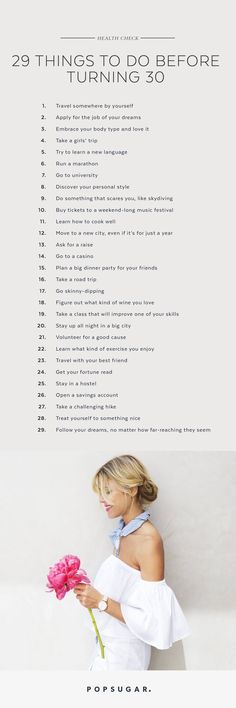 a woman holding a pink flower in her hand with the words 25 things to do before turning