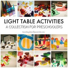 a collage of different pictures with the words light table activities