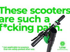 an advertisement for lime's scooters is shown in green and black text