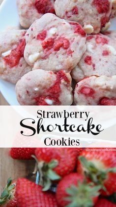 strawberry shortcake cookies on a plate with strawberries in the background and text overlay that reads, strawberry shortcake cookies