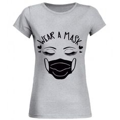 WEAR A MASK UNIQUE FACE SHIRT Wear A Mask, Unique Faces, A Mask, Womens Tees, Neck T Shirt, Unique Style, Round Neck, Mask, Mens Graphic Tshirt