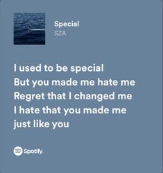 Special By Sza, Special Sza Lyrics, Sza Song Quotes, Sza Songs Lyrics, Sza Lyrics Music Quotes, Sza Lyrics Wallpaper, Sza Spotify Lyrics, Spotify Captions