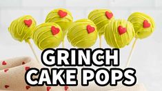 Christmas Cake Pops: The Grinch Edition!