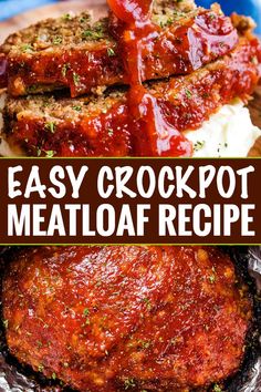 easy crockpot meatloaf recipe is the perfect way to use up those leftover meatloaf