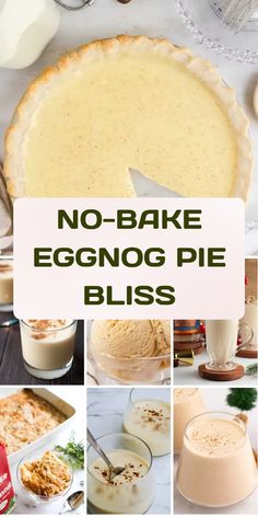 no - bake eggnog pie bliss recipe collage with text overlay