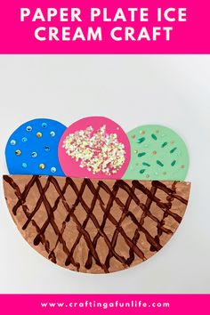 paper plate ice cream craft for kids with chocolate and sprinkles on it