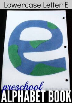 the lowercase letter e is for preschool alphabet book with an earth theme on it