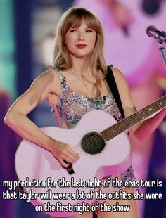 a woman holding a white guitar in front of a microphone with the caption, my petition for the last night of the er tour is that taylor taylor taylor taylor