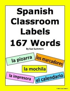 the spanish classroom labels are arranged in different colors and sizes, with words below them