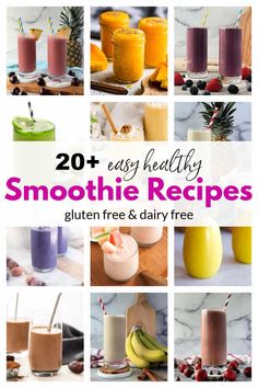 smoothie recipe collage with text overlay that reads 20 + easy healthy smoothie recipes gluten free & dairy free