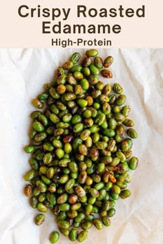 some green beans are piled up on top of each other with the words crispy roasted edamame high - protein