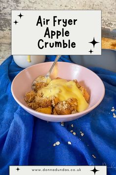 apple crumble in bowl with custard. Autumn Puddings, Apple Crumble With Oats, Fruit Crumble Recipe, Air Fryer Dessert, Easy Apple Crumble, Healthy Apple Crumble, Winter Dessert Recipes