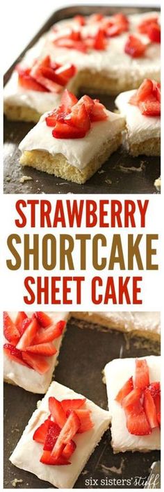 strawberry shortcake sheet cake with white frosting and sliced strawberries on top