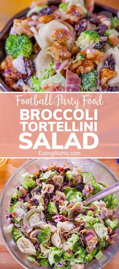 broccoli tortelli salad in a bowl with the words football party food