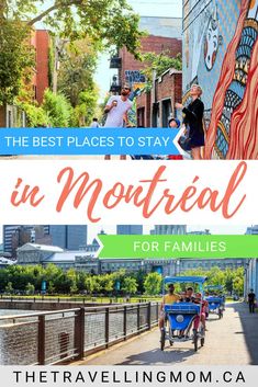 the best places to stay in montreal for families